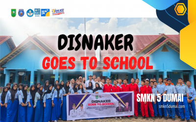 Disnaker Kota Dumai melaksanakan program Goes to School di SMK Negeri 5 Dumai